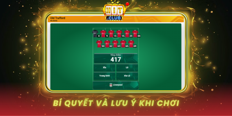 Old Trafford HitClub - Sân Huyền Thoại Cá Cược 3 Bi Quyet Va Luu Y Khi Choi