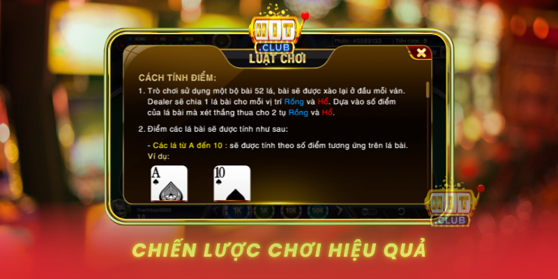 Rồng Hổ HitClub - Cuộc Đấu Nhanh Gọn Thú Vị Số 1 2 Chien Luoc Choi Hieu Qua