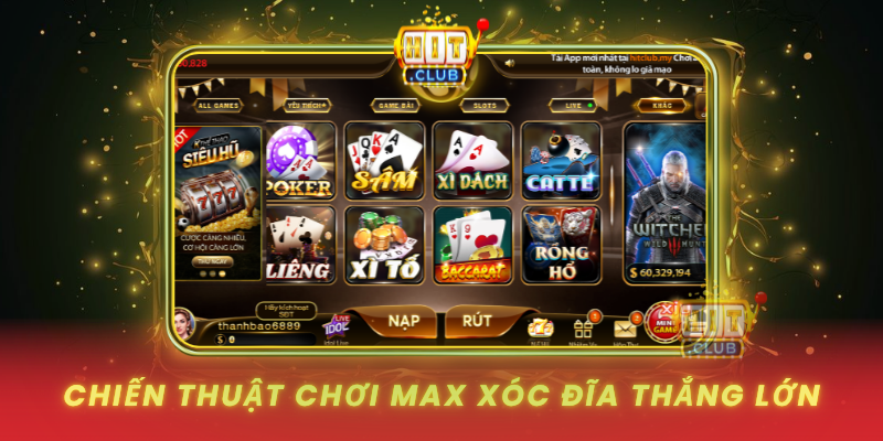 Chien Thuat Choi Max Xoc Dia Thang Lon
