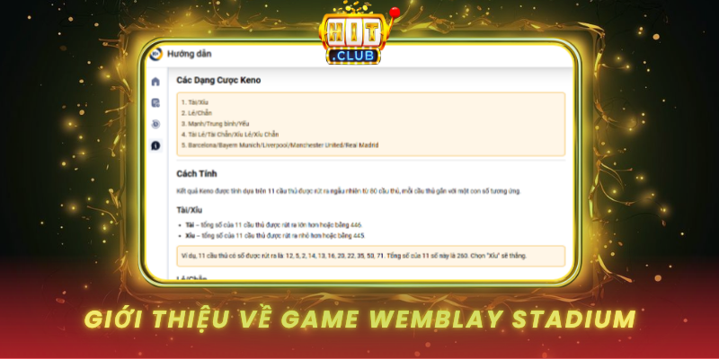 Gioi Thieu Ve Game Wemblay Stadium
