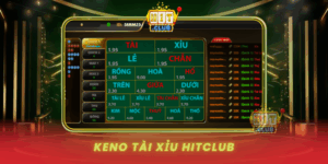 Keno Tai Xiu Hitclub Chien Thuat Thang De Dang