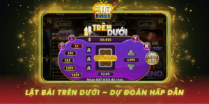 Lat Bai Tren Duoi Hitclub Tro Choi Du Doan Hap Dan