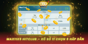 Max11X5 Hitclub Xo So 11 Chon 5 Sieu Hap Dan
