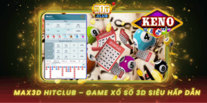Max3D Hitclub Game Xo So 3D Sieu Hap Dan