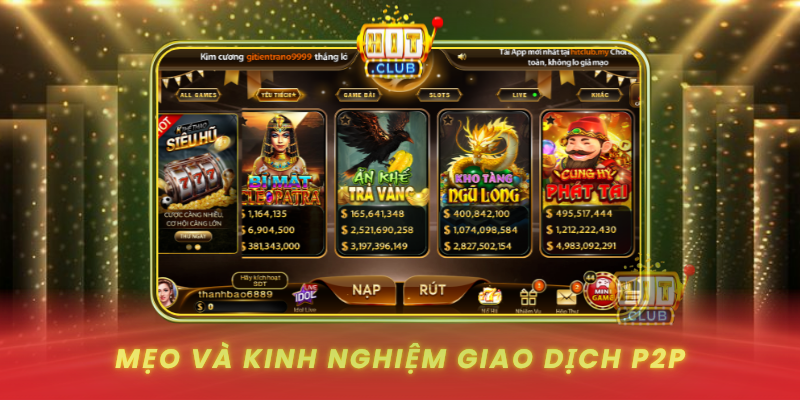 Meo Va Kinh Nghiem Giao Dich P2P