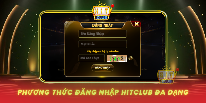 Phuong Thuc Dang Nhap Hitclub Da Dang