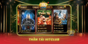 Than Tai Hitclub Trai Nghiem Slots Dinh Cao