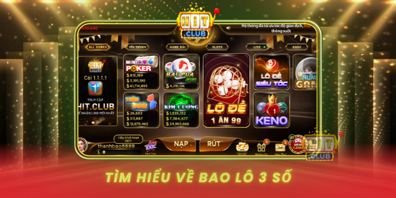 Bao Lô 3 Số HitClub - Cách Chơi Thắng Đậm Mỗi Ngày 1 Tim Hieu Ve Bao Lo 3 So