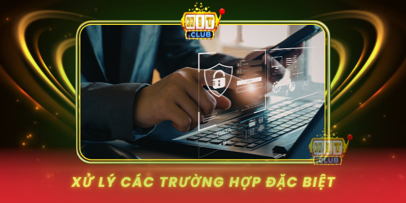 Quên Mật Khẩu HitClub - Hướng Dẫn Lấy Lại Nhanh Chóng 3 Xu Ly Cac Truong Hop Dac Biet