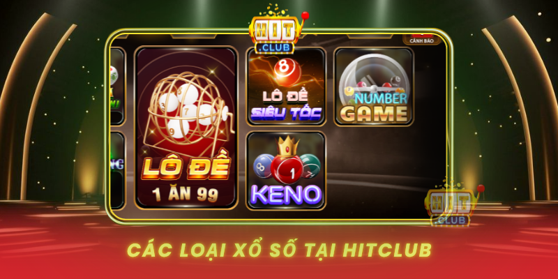 Cac Loai Xo So Tai Hitclub