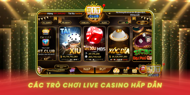 Live Casino HitClub - Trải Nghiệm Casino Trực Tuyến 1 Cac Tro Choi Live Casino Hap Dan