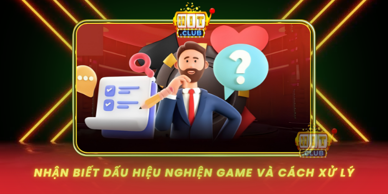 Nhan Biet Dau Hieu Nghien Game Va Cach Xu Ly