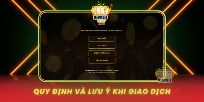 Quy Dinh Va Luu Y Khi Giao Dich